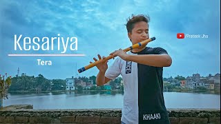 Kesariya Flute Cover | Kesariya - Brahmastra | Kesariya tera Flute | Prateek Jha