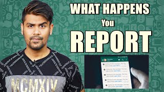 What Happens When Your Report A Whatsapp Message? How they check?