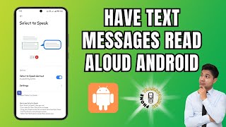 How to Have Text Messages Read Aloud Android
