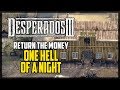 Return The Money to The Bank Desperados 3 One Hell of A Night Mission