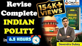 Revise Complete Indian Polity in 6.5 Hours | UPSC Indian Polity | UPSC 2022-23 | By Devendra Sir