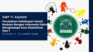 IPS - Perubahan Kehidupan Sosial Budaya Bangsa Indonesia Dalam Globalisasi Part 1