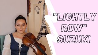 BEST LIGHTLY ROW TUTORIAL (VIOLIN) SUZUKI