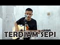 TERDIAM SEPI (Andaikan Waktu Bisa Kuputar Kembali) - NAZIA MARWIANA || Cover by Agus Zulian