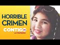 ¿Qué motivo habría llevado a la mamá de Melissa a cometer el crimen? - Contigo En La Mañana