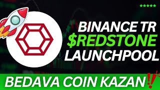 Binance TR Redstone Launchpool: Binance TR ile Bedava $RED Coin Kazan!