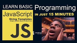 Lesson 10 – JavaScript String Templates (Single Quotes, Double Quotes, and Backticks) ⚡