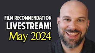 Movie Recommendations for You -- May 2024 (Stream)