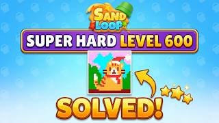 🏖️ Sand Loop Level 600 Walkthrough | Super Hard Solution (iOS/Android) 🧠