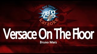 Bruno Mars-Versace On The Floor (-1key) (MR/Inst.) (Karaoke Version)