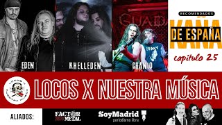 Heavy Metal español.Kaña de España 25.Descubre  las mejores bandas españolas cada semana