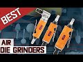 Best Air Die Grinders 2022 | aliexpress