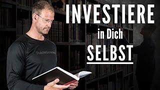 INVESTIERE in Dich SELBST - Motivation