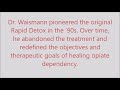 rapid detox dr waismann anr clinic