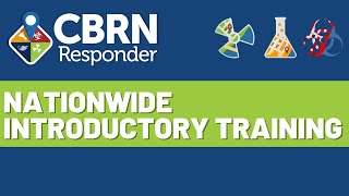 CBRNResponder Nationwide Introductory Training