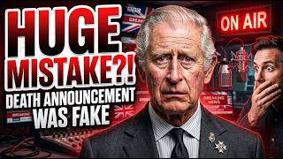 King Charles III Death Announcement Was Actually A Huge Mistake