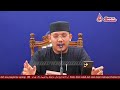 13 November 2024,40 HADIS ASPIRASI KEJAYAAN RASULULLAH”Ustaz Ahmad Al-Qarni