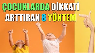 ODAKLANMA SORUNU OLAN ÇOCUKLARINIZ İÇİN 8 MUHTEŞEM ÖNERİ- ODAKLANMA SORUNU NASIL GİDERİLİR