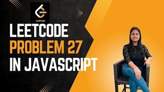 Leetcode Problem 27 || Remove Element || Javascript Solution || DSA