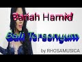 BALI TERSENYUM BARIAH HAMID Karaoke Tanpa Vokal@DEDIROSADI