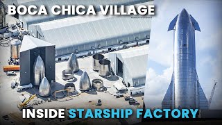 Inside SpaceX's Starship Factory | Elon Musk's New Starbase (Boca Chika Village, Texas)