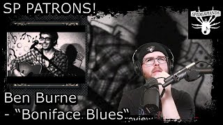 SP PATRONS Arsi | Ben Burne - Boniface Blues #songreview