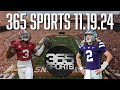 365 Sports! Klieman Clears the Air, Top Defenses Nationally, CFP Projections, Big 12 FB | 11.19.24