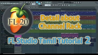 FL Studio in Tamil Tutorial 2 | Channel Rack | SK Dreamworks | Sakthivel Karunakaran