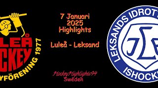 LULEÅ VS LEKSAND | 7 JANUARI 2025 | SHL | HIGHLIGHTS