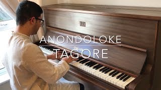 Anondoloke - Rabindranath Tagore (Piano Cover)