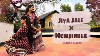 Jiya Jale X Nenjinile | Dance Cover | ft. Keerthi and Nandini | Kittamma