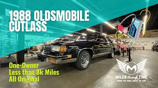 1988 Oldsmobile Cutlass with less than 8,000 miles