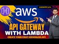 ⚡Your First Serverless API with AWS API Gateway & Lambda | Hands on Demo