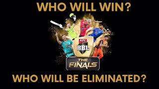 My BBL|10  finals predictions