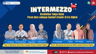 (2024) Intermezzo Spesial: Kreativitas Tanpa Batas Peran Guru sebagai Content Creator di Era Digital