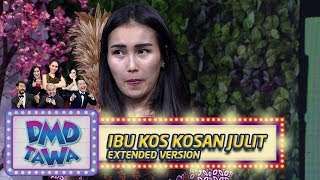 Sketsa Seru! Ibu Kosan Kosan Tukang Julit Part 4 - DMD Tawa (23/10)