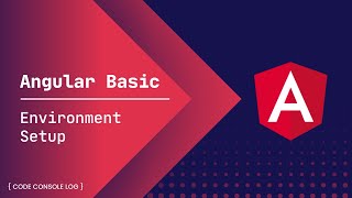 Angular Basic - 3 Environment Setup