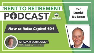 How to Raise Capital 101 | with David Dubeau