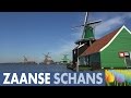 The remarkable windmills at Zaanse Schans - Holland Holiday