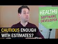 Programming Estimation: Estimate Software Tasks With Caution