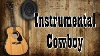 Country Guitar Instrumental Music | Cowboy Wild West