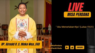 Reupload - Misa Perdana Imam Baru RP. Arnold Reynaldo Sonda Meko Wea, SVD