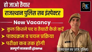 Rajasthan Police Sub Inspector 2022 New Vacancy, Rajasthan Si Bharti 2022 Syllabus, Exam Date