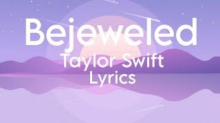 Download Bejeweled - Taylor Swift (Lyrics) mp3