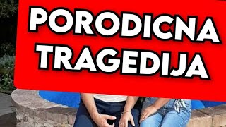 PORODICNA TRAGEDIJA! Sad JAVILI OVO, ima MRTVIH