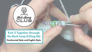 Knit 2 Together through the Back Loop (k2tog tbl) - Continental Style and English Style