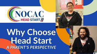 Why Choose Head Start: A Parent's Perspective | NOCAC Head Start
