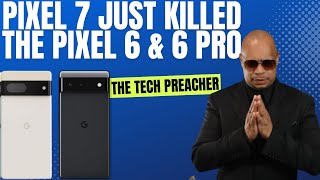 Pixel 7 & 7 Pro My Thoughts | Did Google Killed The Pixel 6 & 6 Pro ??