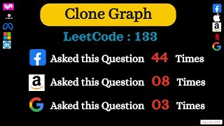 Facebook - Meta's Favorite Interview Graph Problem - Asked 44 times || Clone Graph: Leetcode 133