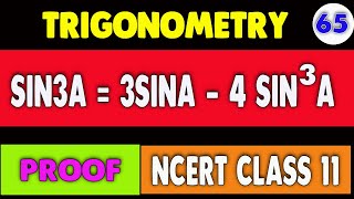 SIN3A = 3 SINA - 4 SIN^3 A | PROOF OF SIN 3A | FORMULA OF SIN 3A PROOF | TRIGONOMETRY